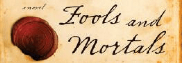 Cropped image of the cover of Fools and Mortals by Bernard Cornwell