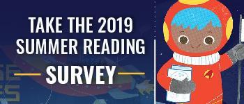 Take the summer reading survey!